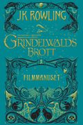 Grindelwalds brott av J.K. Rowling (Ebok)