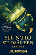 Siuntio Silosäkeen tarinat av J.K. Rowling (Ebok)