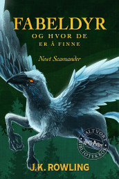 Fabeldyr og hvor de er å finne av J.K. Rowling (Ebok)