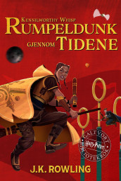 Rumpeldunk gjennom tidene av J.K. Rowling (Ebok)