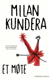 Et møte av Milan Kundera (Ebok)