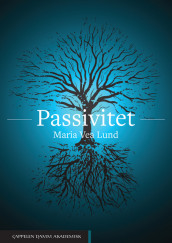 Passivitet av Maria Vea Lund (Innbundet)