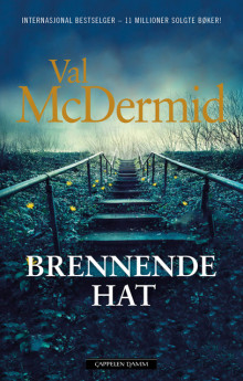 Brennende hat av Val McDermid (Ebok)