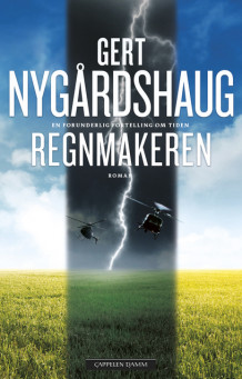 Regnmakeren av Gert Nygårdshaug (Ebok)