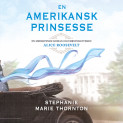 American Princess by Stephanie Marie Thornton