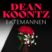 Ektemannen av Dean Koontz (Nedlastbar lydbok)