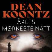 Årets mørkeste natt av Dean Koontz (Nedlastbar lydbok)