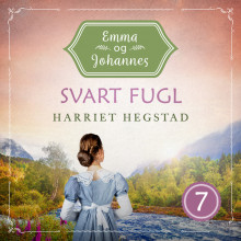 Svart fugl av Inger Harriet Hegstad (Nedlastbar lydbok)