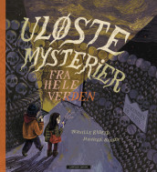 Uløste mysterier fra hele verden av Pernille Tufte Radeid (Ebok)