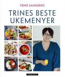 Trines beste ukemenyer av Trine Sandberg (Innbundet)