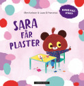 Sara får plaster av Ellen Karlsson (Innbundet)