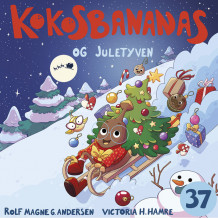 Kokosbananas og juletyven av Rolf Magne G. Andersen (Nedlastbar lydbok)