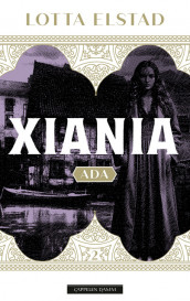 Xiania 2 - Ada av Lotta Elstad (Ebok)