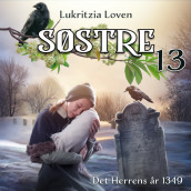 Det Herrens år 1349 av Lukritzia Loven (Nedlastbar lydbok)