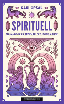 Spirituell av Kari Opsal (Innbundet)