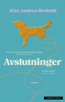 Avslutninger av Kim Andrea Brofeldt (Ebok)