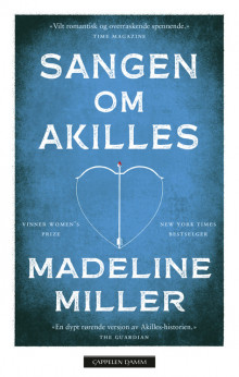 Sangen om Akilles av Madeline Miller (Heftet)