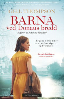 Barna ved Donaus bredd av Gill Thompson (Heftet)