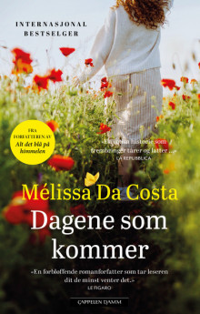 Dagene som kommer av Mélissa Da Costa (Innbundet)