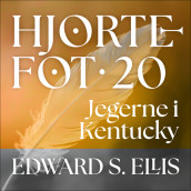 Jegerne i Kentucky av Edward S. Ellis (Nedlastbar lydbok)