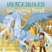 Isdragens frost av Tracey West (Nedlastbar lydbok)