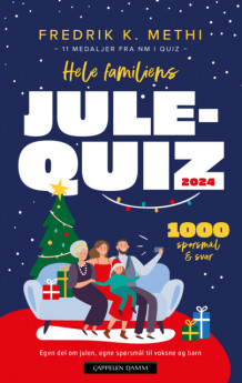 Hele familiens julequiz 2024 av Fredrik K. Methi (Heftet)