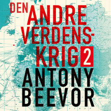 Den andre verdenskrig - del 2 av Antony Beevor (Nedlastbar lydbok)