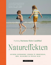 Natureffekten av Marianne Sleire Lundblad (Innbundet)