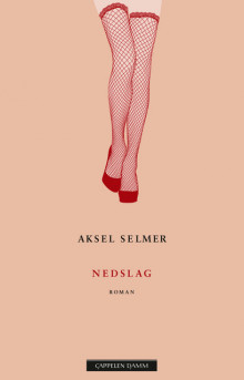 Nedslag av Aksel Selmer (Innbundet)