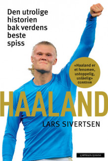 Haaland av Lars Sivertsen (Innbundet)