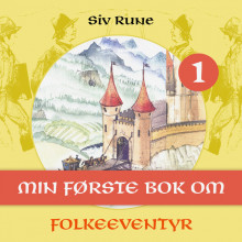 Min første bok om folkeeventyr av Siv Rune (Nedlastbar lydbok)