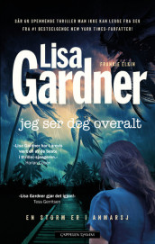 Jeg ser deg overalt av Lisa Gardner (Ebok)