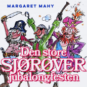 Den store sjørøverjubalongfesten av Margaret Mahy (Nedlastbar lydbok)