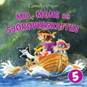 Mia og Mons og sjørøverskatten av Camilla Unger (Nedlastbar lydbok)