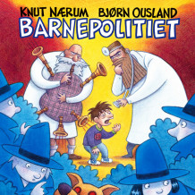 Barnepolitiet av Knut Nærum (Nedlastbar lydbok)