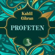 Profeten av Kahlil Gibran (Nedlastbar lydbok)