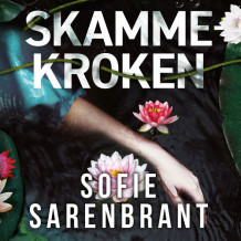 Skammekroken av Sofie Sarenbrant (Nedlastbar lydbok)