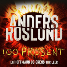 100 prosent av Anders Roslund (Nedlastbar lydbok)