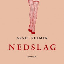 Nedslag av Aksel Selmer (Nedlastbar lydbok)