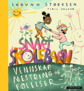 Snart skolebarn av Ingunn Størksen (Innbundet)