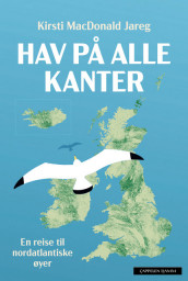 Hav på alle kanter av Kirsti MacDonald Jareg (Ebok)