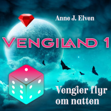 Vengier flyr om natten av Anne J. Elven (Nedlastbar lydbok)