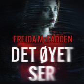 Det øyet ser av Freida McFadden (Nedlastbar lydbok)