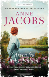 Arven fra Tekstilvillaen av Anne Jacobs (Heftet)