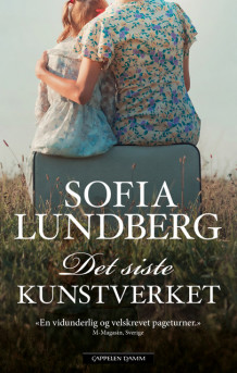 Det siste kunstverket av Sofia Lundberg (Heftet)