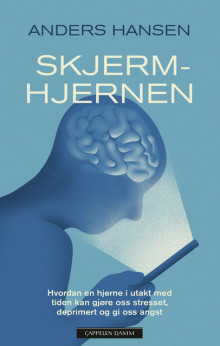 Skjermhjernen av Anders Hansen (Heftet)