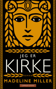 Jeg er Kirke av Madeline Miller (Heftet)