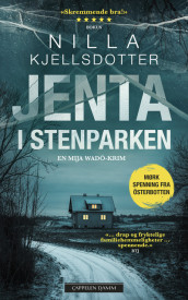 Jenta i Stenparken av Nilla Kjellsdotter (Ebok)