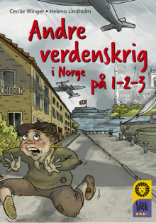 Leseløve nivå 3 - Andre verdenskrig i Norge på 1-2-3 av Cecilie Winger (Innbundet)