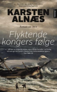 Flyktende kongers følge av Karsten Alnæs (Heftet)